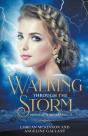 Walking Through The Storm - Preview