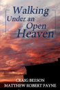 Walking Under An Open Heaven - Preview