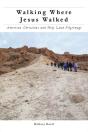Walking Where Jesus Walked - Preview