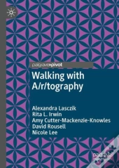 Walking With A/R/Tography