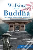 Walking With Buddha