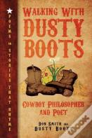 Walking With Dusty Boots