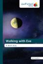 Walking With Eve - Preview