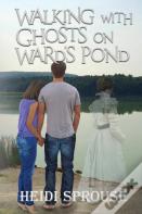 Walking With Ghosts On Ward'S Pond