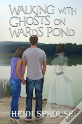 Walking With Ghosts On Ward'S Pond