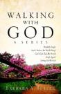 Walking With God, A Series - Preview