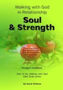 Walking With God In Relationship - Soul & Strength