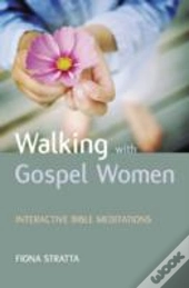 Walking With Gospel Women