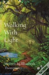 Walking With  Light