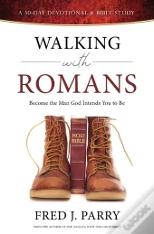 Walking With Romans