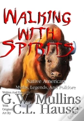 Capa do artigo Walking With Spirits Native American Myths, Legends, And Folklore