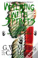 Walking With Spirits Volume 5 Native American Myths, Legends, And Folklore