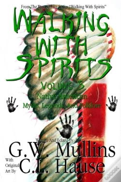 Capa do artigo Walking With Spirits Volume 5 Native American Myths, Legends, And Folklore