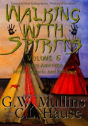 Walking With Spirits Volume 6 Native American Myths, Legends, And Folklore - Preview
