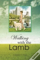 Walking With The Lamb