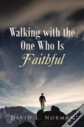 Capa do artigo Walking With The One Who Is Faithful