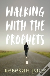 Walking With The Prophets