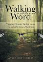 Walking With The Word: Viewing Chronic H - Preview