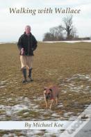 Walking With Wallace
