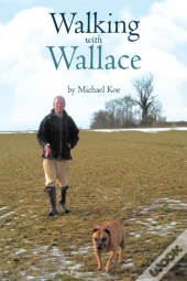 Walking With Wallace