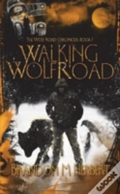 Capa do artigo Walking Wolf Road: The Wolf Road Chronic