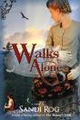 Walks Alone - Preview