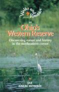 Walks And Rambles In Ohio'S Western Reserve