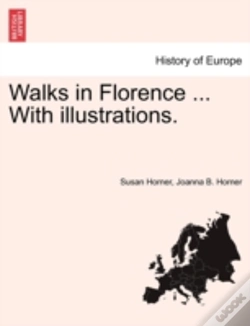 Capa do artigo Walks In Florence ... With Illustrations