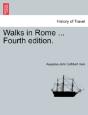 Walks In Rome ... Fourth Edition. - Preview