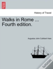 Walks In Rome ... Fourth Edition.