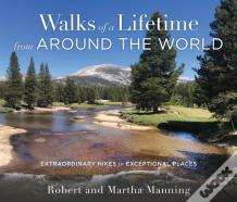 Walks Of A Lifetime From Around The World