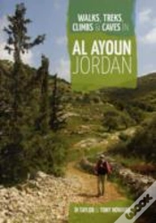 Capa do artigo Walks, Treks, Climbs & Caves In Al Ayoun Jordan
