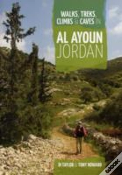 Capa do artigo Walks, Treks, Climbs & Caves In Al Ayoun Jordan