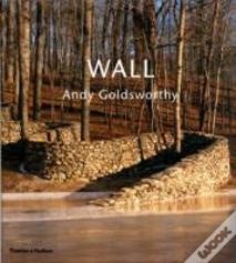 Wall: Andy Goldsworthy