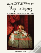 Wall Art Made Easy: Diego Vel Zquez: 30