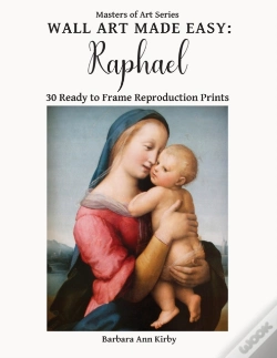 Capa do artigo Wall Art Made Easy: Raphael: 30 Ready To