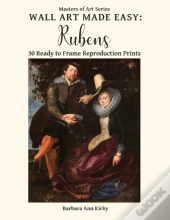 Wall Art Made Easy: Rubens: 30 Ready To
