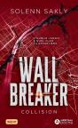 Wall Breaker Tome 1 : Collision - Preview