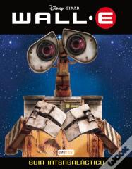 WALL-E - Guia Intergaláctico
