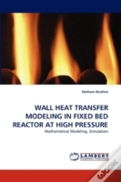 Capa do artigo Wall Heat Transfer Modeling In Fixed Bed Reactor At High Pressure