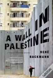 Wall In Palestine