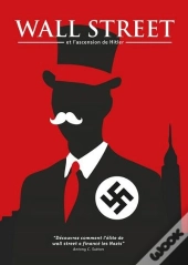 Wall Street Et L'Ascension D'Hitler