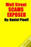 Wall Street Scams Exposed