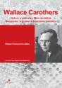 Wallace Carothers  - Preview