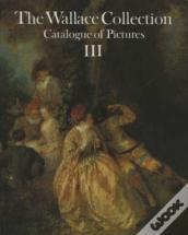 Wallace Collection. Volume 3