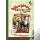 Wallace & Gromit In The Wrong Trousers