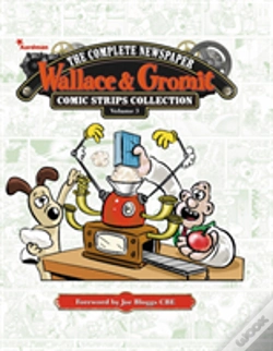 Capa do artigo Wallace & Gromit: The Complete Newspaper Strips Collection Vol. 3