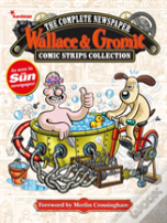 Wallace & Gromit: The Complete Newspaper Strips Collection Vol. 4