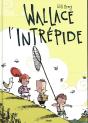 Wallace L'Intrépide - Preview