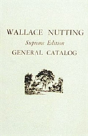 Wallace Nutting General Catalog - Preview